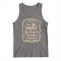 I Am My Mother In Laws Favorite Child Tank Top Funny Family Joke Gift - Wonder Print Shop