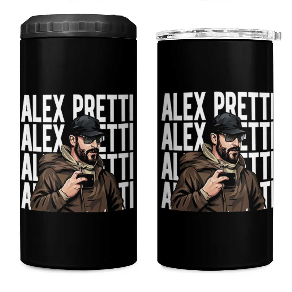 Alex Pretti 4 in 1 Can Cooler Tumbler Minneapolis Hero Nurse Community Support Gift