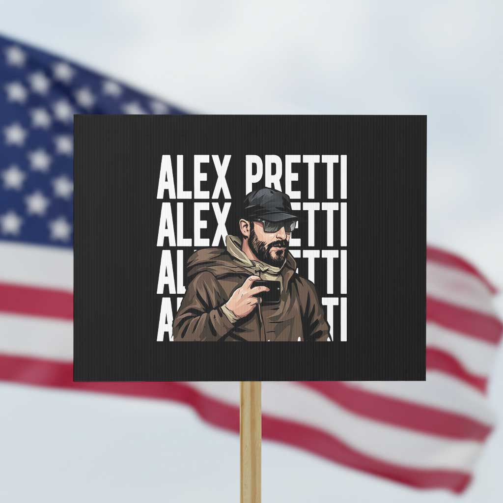 Alex Pretti Protest Sign Minneapolis Hero Nurse Community Support Gift