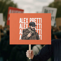 Alex Pretti Protest Sign Minneapolis Hero Nurse Community Support Gift