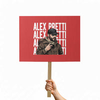 Alex Pretti Protest Sign Minneapolis Hero Nurse Community Support Gift