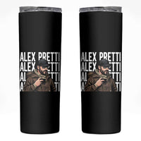Alex Pretti Skinny Tumbler Minneapolis Hero Nurse Community Support Gift