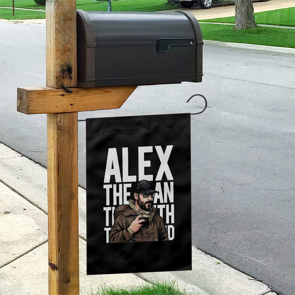 Alex Pretti Garden Flag Alex The Man The Myth The Legend Vintage Gift