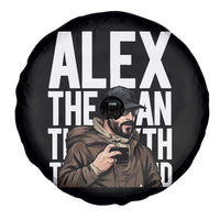 Alex Pretti Spare Tire Cover Alex The Man The Myth The Legend Vintage Gift