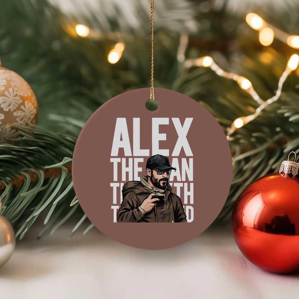 Alex Pretti Ceramic Ornament Alex The Man The Myth The Legend Vintage Gift