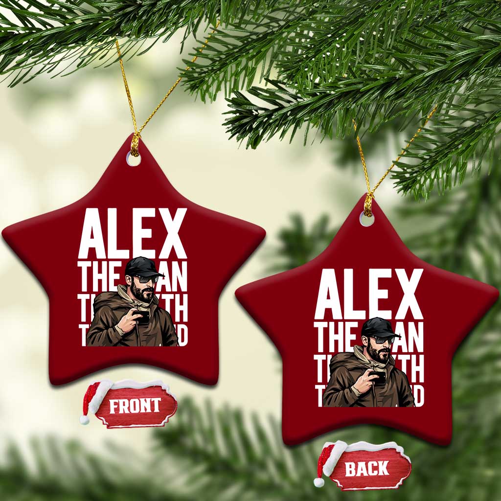Alex Pretti Ceramic Ornament Alex The Man The Myth The Legend Vintage Gift