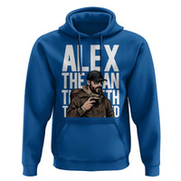 Alex Pretti Hoodie Alex The Man The Myth The Legend Vintage Gift