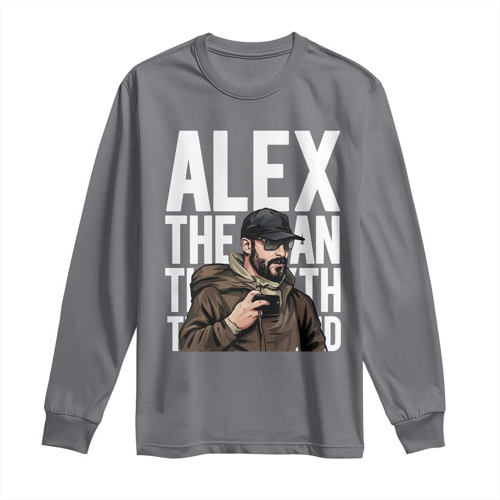 Alex Pretti Long Sleeve Shirt Alex The Man The Myth The Legend Vintage Gift