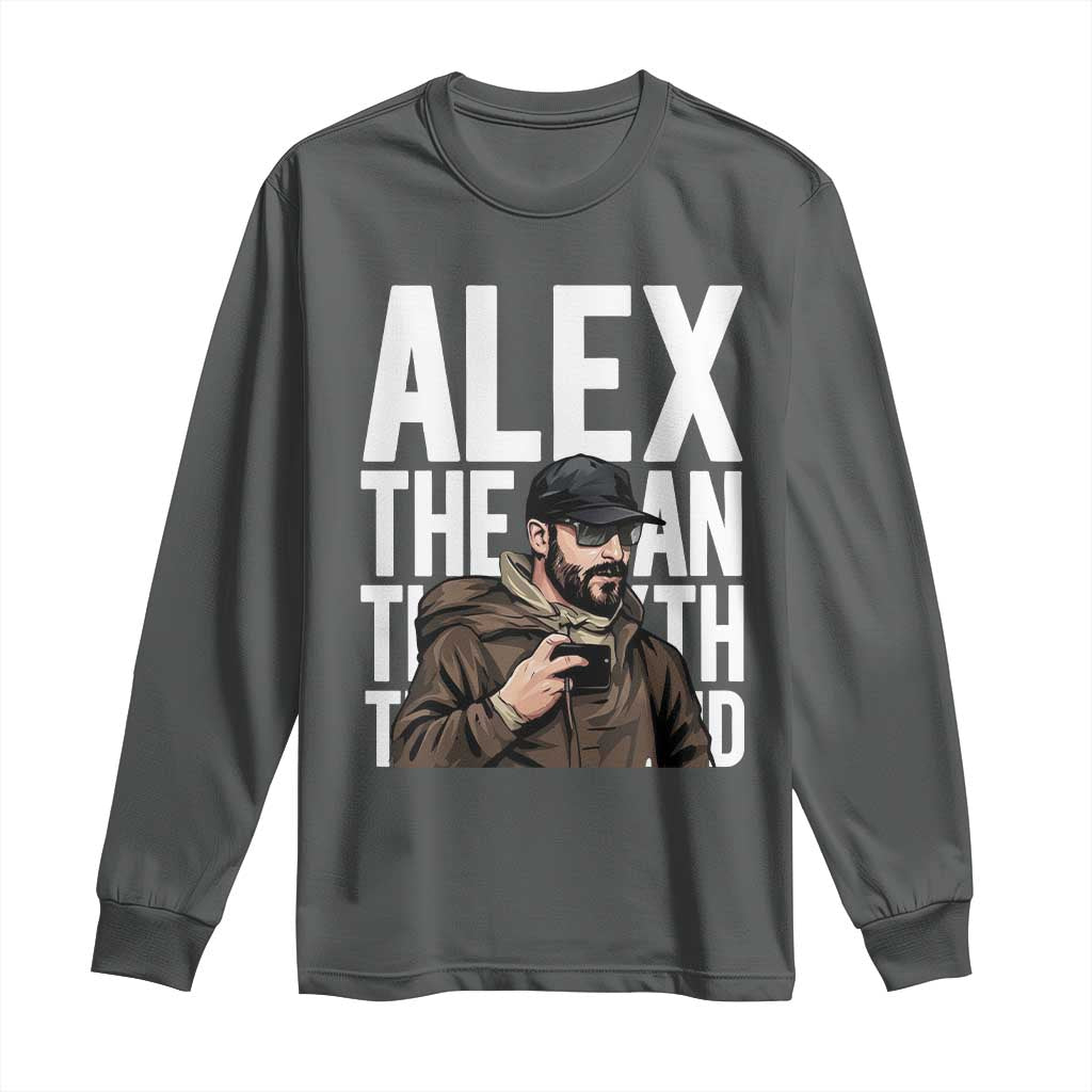 Alex Pretti Long Sleeve Shirt Alex The Man The Myth The Legend Vintage Gift