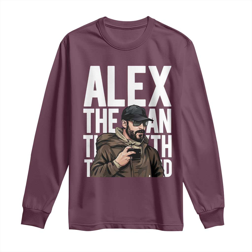 Alex Pretti Long Sleeve Shirt Alex The Man The Myth The Legend Vintage Gift