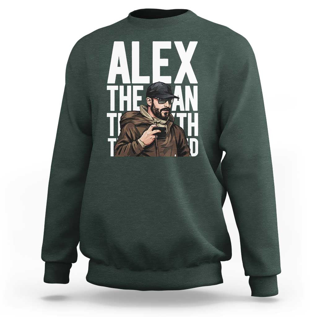 Alex Pretti Sweatshirt Alex The Man The Myth The Legend Vintage Gift