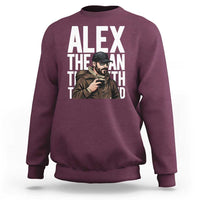Alex Pretti Sweatshirt Alex The Man The Myth The Legend Vintage Gift