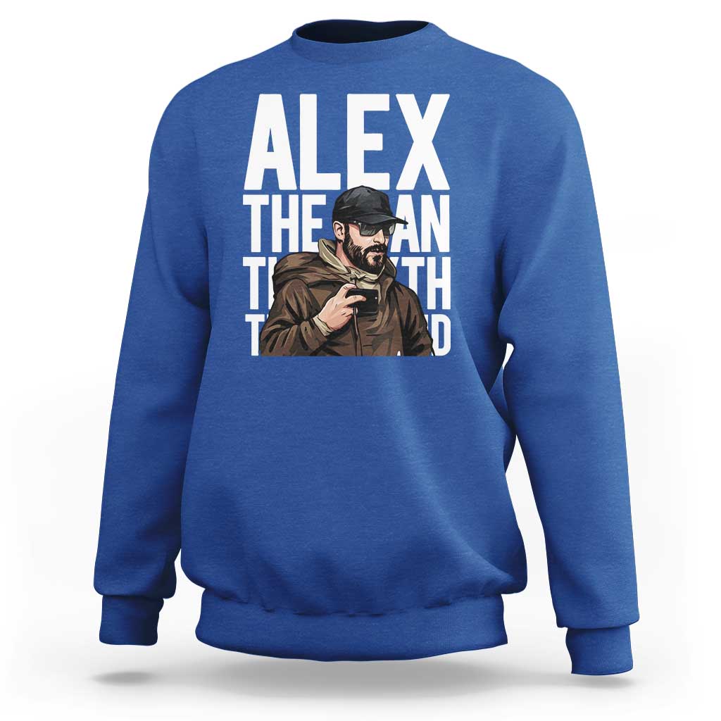 Alex Pretti Sweatshirt Alex The Man The Myth The Legend Vintage Gift