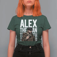 Alex Pretti T Shirt For Women Alex The Man The Myth The Legend Vintage Gift