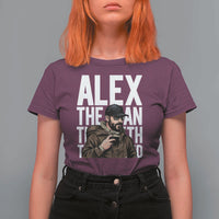 Alex Pretti T Shirt For Women Alex The Man The Myth The Legend Vintage Gift