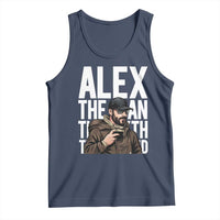 Alex Pretti Tank Top Alex The Man The Myth The Legend Vintage Gift
