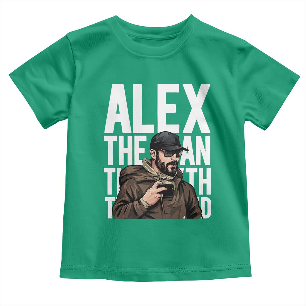 Alex Pretti Toddler T Shirt Alex The Man The Myth The Legend Vintage Gift