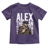 Alex Pretti Toddler T Shirt Alex The Man The Myth The Legend Vintage Gift