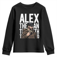 Alex Pretti Youth Sweatshirt Alex The Man The Myth The Legend Vintage Gift