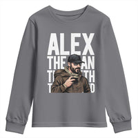 Alex Pretti Youth Sweatshirt Alex The Man The Myth The Legend Vintage Gift