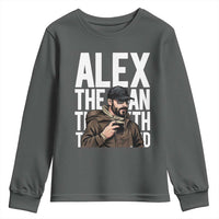 Alex Pretti Youth Sweatshirt Alex The Man The Myth The Legend Vintage Gift