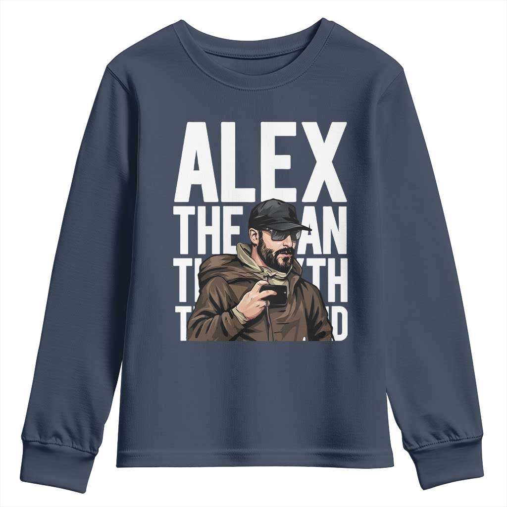 Alex Pretti Youth Sweatshirt Alex The Man The Myth The Legend Vintage Gift