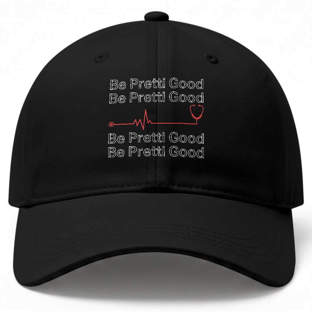Be Pretti Good Baseball Cap Nurse Tribute Alex Pretti Healthcare Gift