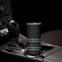 Be Pretti Good Skinny Tumbler Nurse Tribute Alex Pretti Healthcare Gift