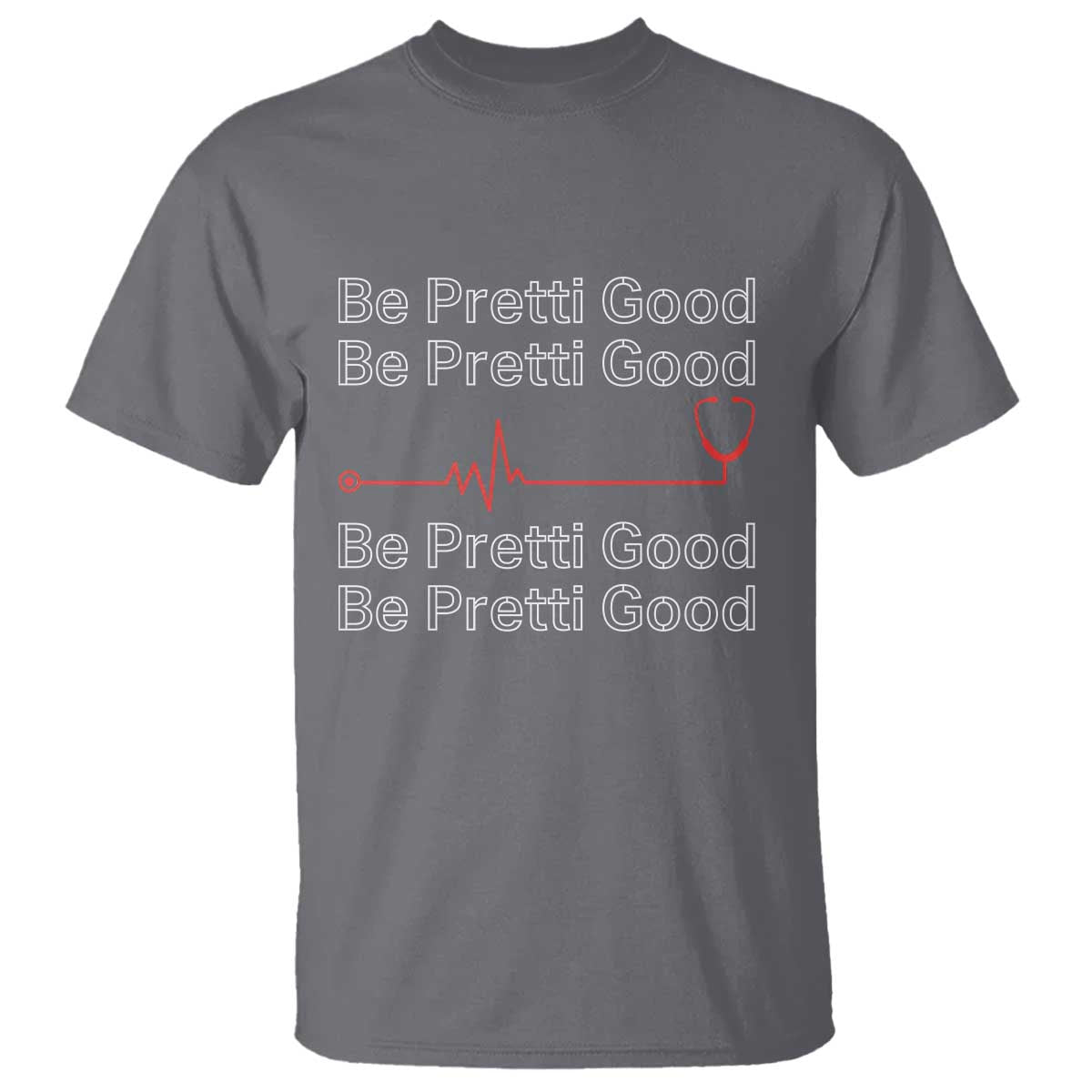 Be Pretti Good T Shirt Nurse Tribute Alex Pretti Healthcare Gift