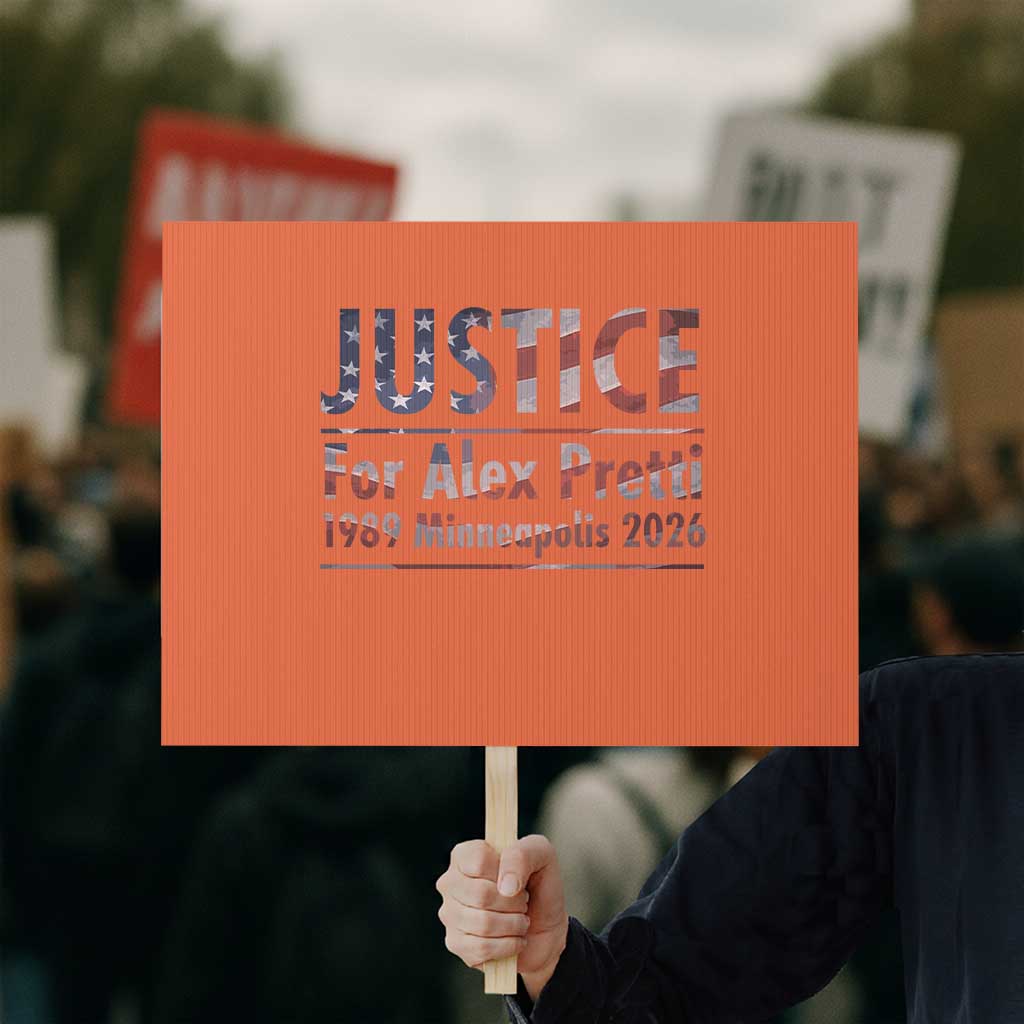 Justice For Alex Pretti Protest Sign Minneapolis MN Tribute Gift