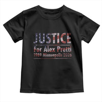 Justice For Alex Pretti Toddler T Shirt Minneapolis MN Tribute Gift