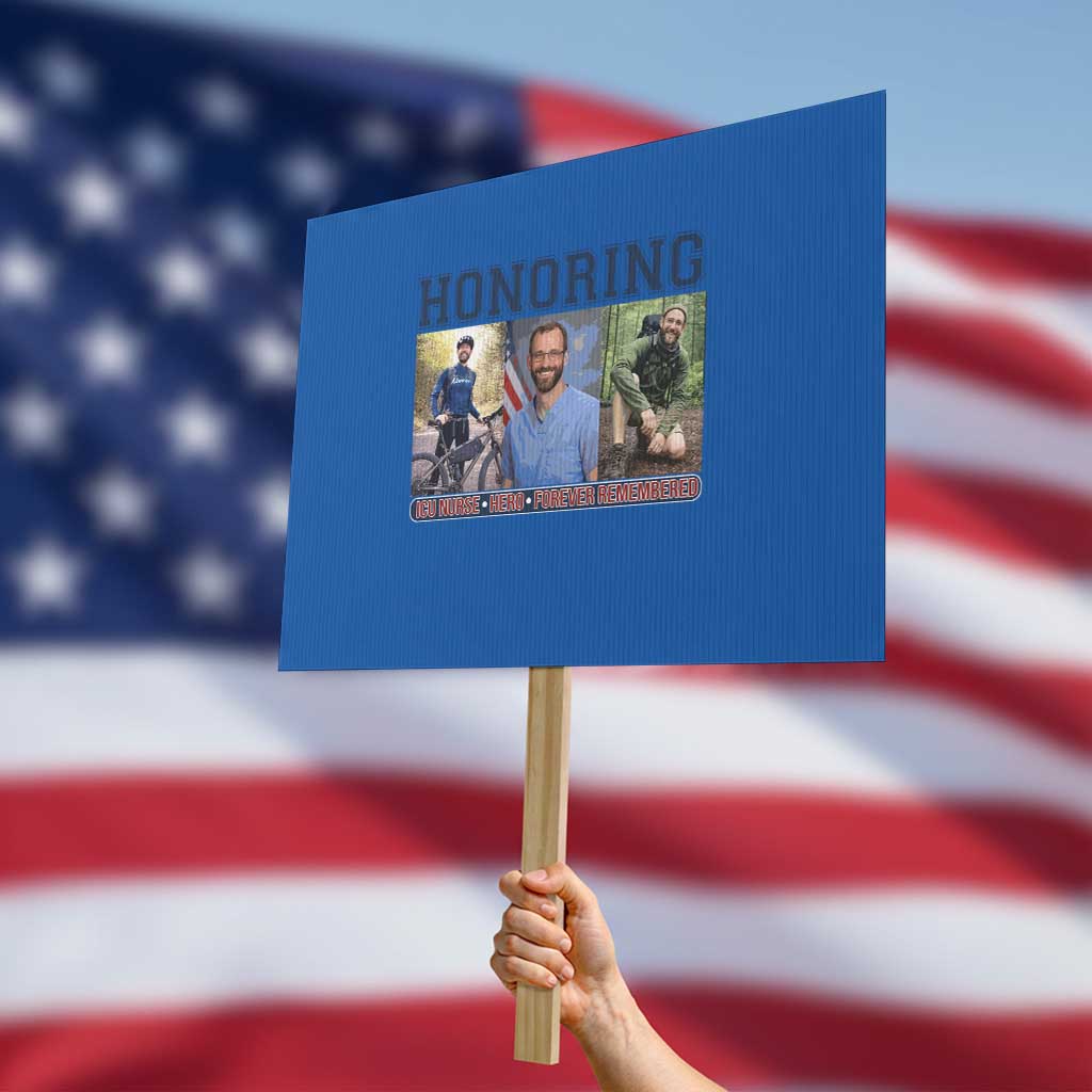 Honoring Alex Pretti Memorial Protest Sign ICU Nurse Hero Tribute Minneapolis