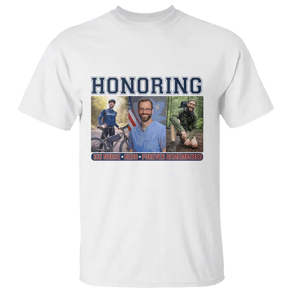 Honoring Alex Pretti Memorial T Shirt ICU Nurse Hero Tribute Minneapolis