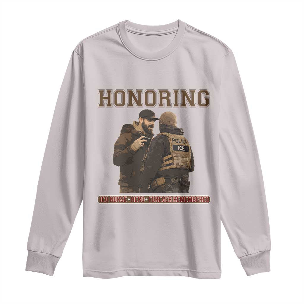 Honoring Alex Pretti ICU Nurse Tribute Support Gift Long Sleeve Shirt