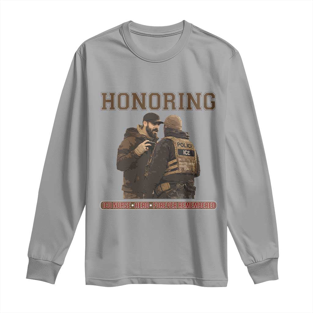 Honoring Alex Pretti ICU Nurse Tribute Support Gift Long Sleeve Shirt