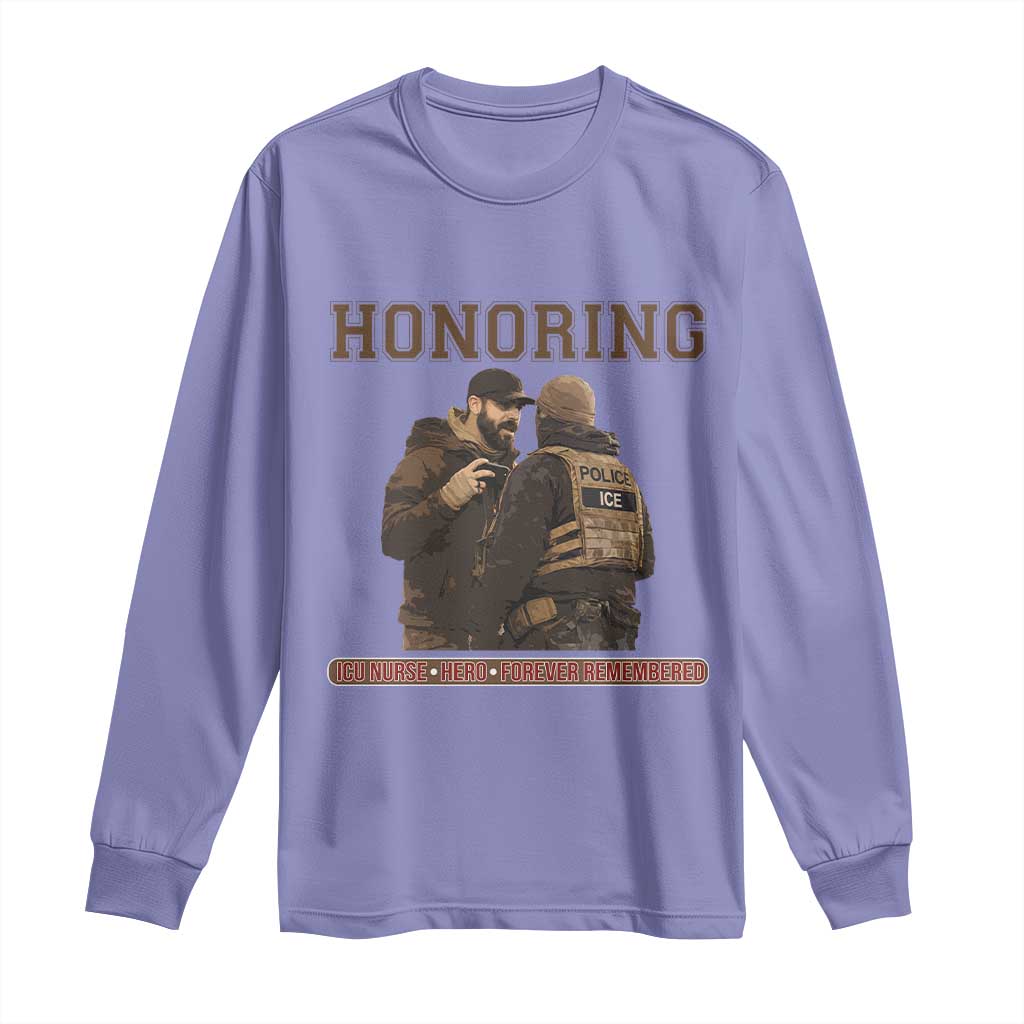 Honoring Alex Pretti ICU Nurse Tribute Support Gift Long Sleeve Shirt