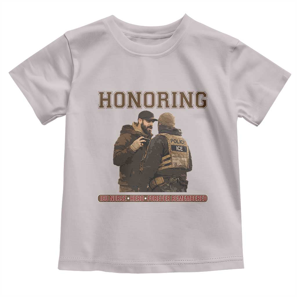 Honoring Alex Pretti ICU Nurse Tribute Support Gift Toddler T Shirt