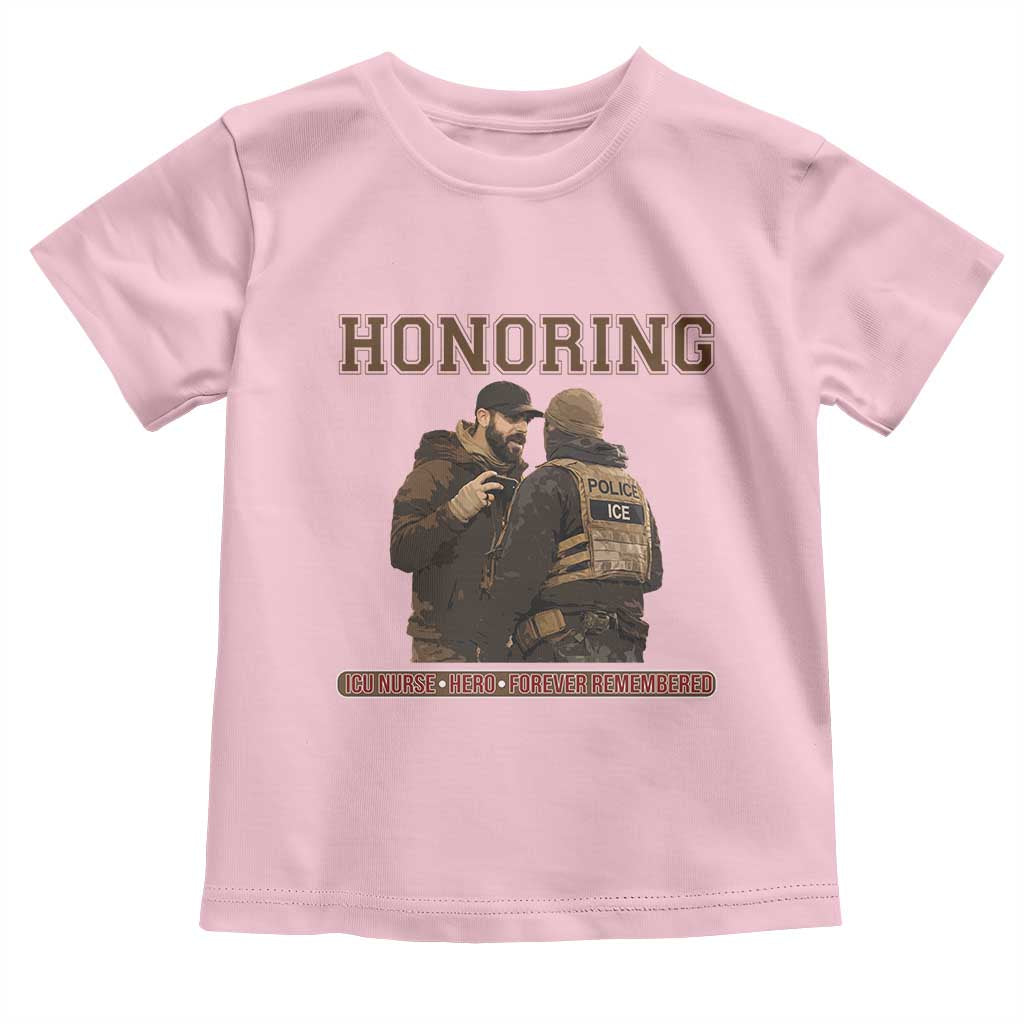 Honoring Alex Pretti ICU Nurse Tribute Support Gift Toddler T Shirt