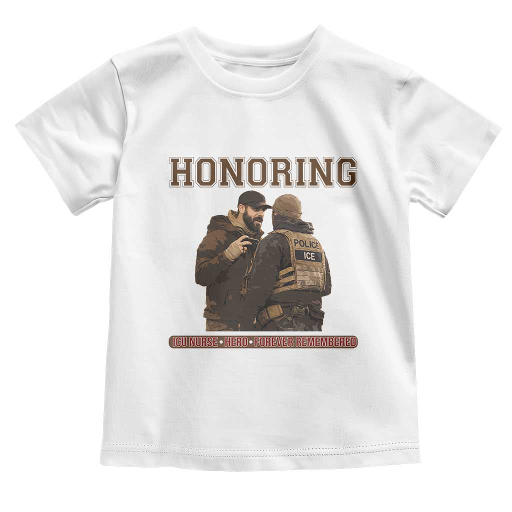 Honoring Alex Pretti ICU Nurse Tribute Support Gift Toddler T Shirt
