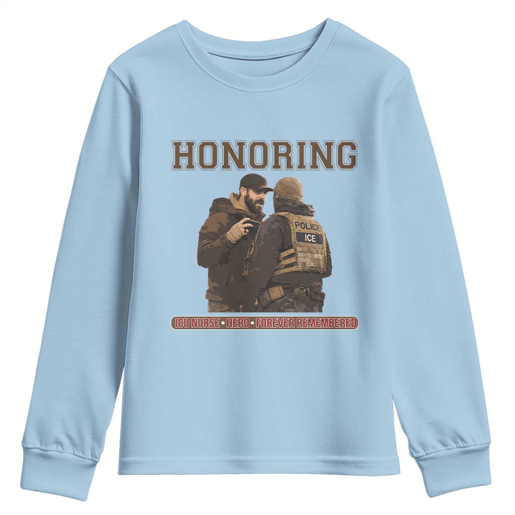 Honoring Alex Pretti ICU Nurse Tribute Support Gift Youth Sweatshirt