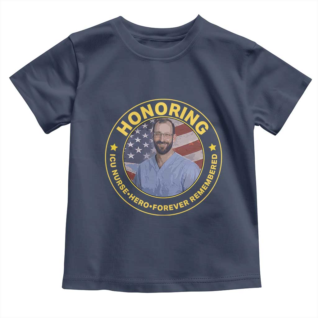 Alex Pretti Memorial Healthcare Hero Toddler T Shirt Minneapolis Support Gift