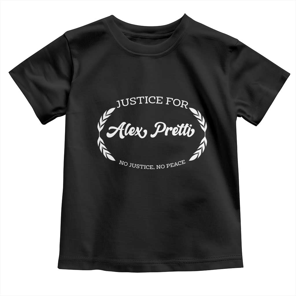 Justice For Alex Pretti Toddler T Shirt Abolish ICE Protest Minneapolis Support Gift