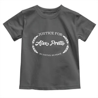 Justice For Alex Pretti Toddler T Shirt Abolish ICE Protest Minneapolis Support Gift