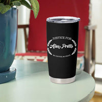 Justice For Alex Pretti Tumbler Cup Abolish ICE Protest Minneapolis Support Gift