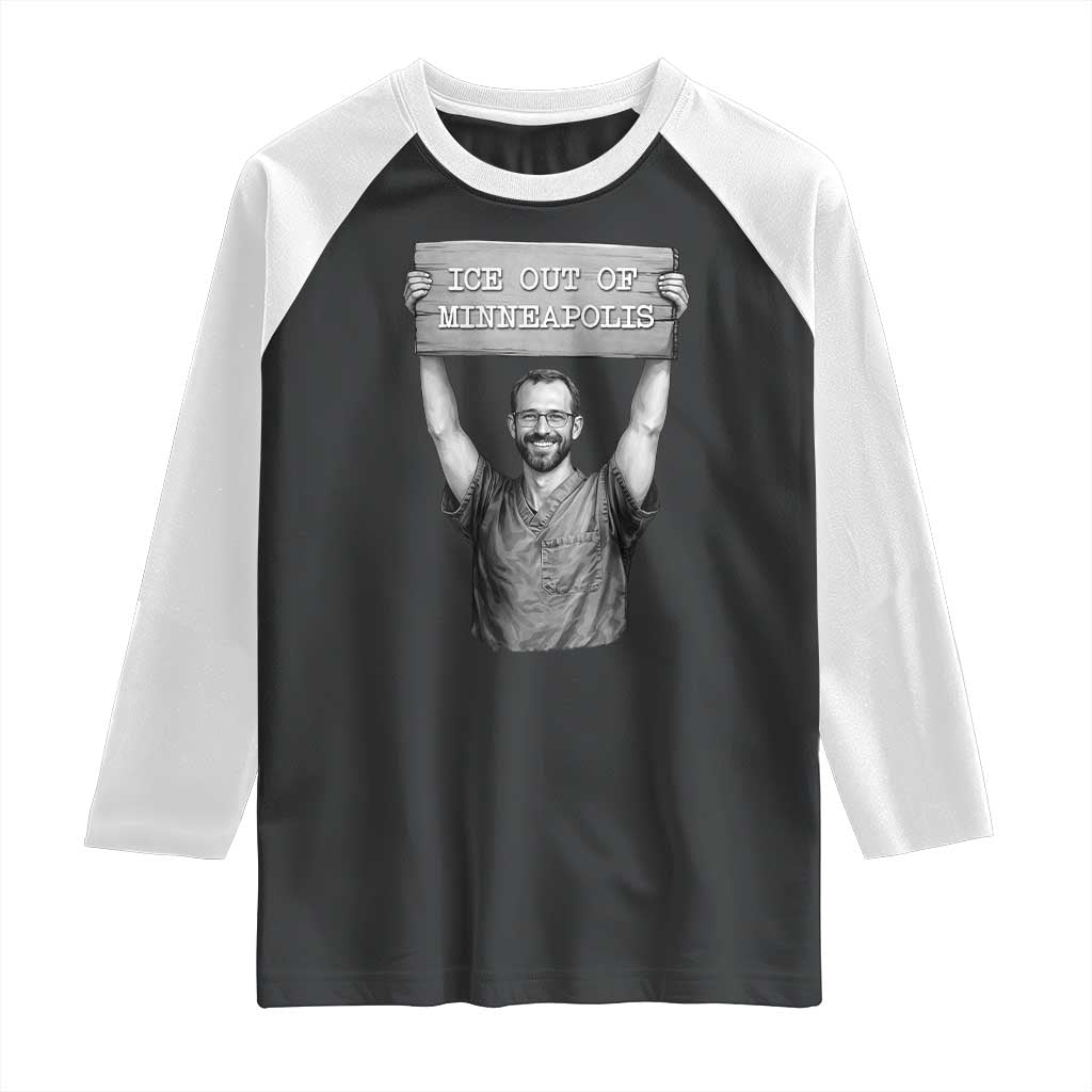 Ice Out Of Minneapolis Raglan Shirt Alex Pretti Memorial ICU Nurse Tribute Support