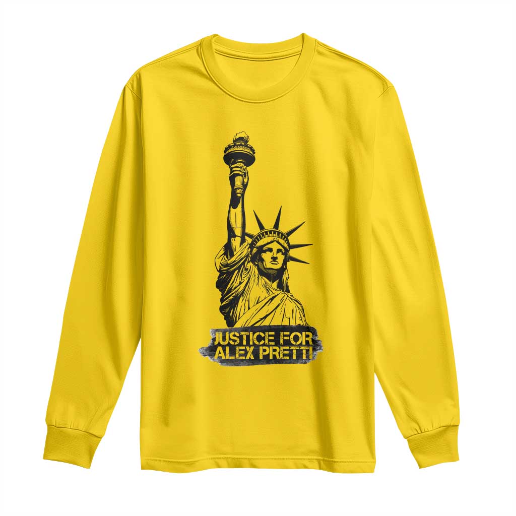 Justice For Alex Pretti Long Sleeve Shirt Statue Of Liberty Support Gift