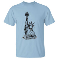 Justice For Alex Pretti T Shirt Statue Of Liberty Support Gift