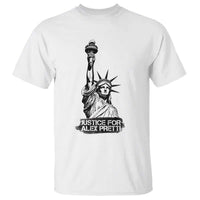 Justice For Alex Pretti T Shirt Statue Of Liberty Support Gift