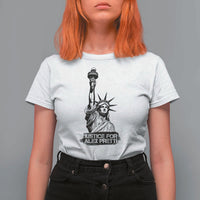 Justice For Alex Pretti T Shirt For Women Statue Of Liberty Support Gift