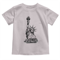 Justice For Alex Pretti Toddler T Shirt Statue Of Liberty Support Gift
